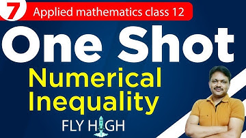 One Shot Part 7 | Numerical Inquality | Applied Mathematics Class 12 | Gaur Classes