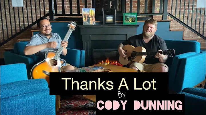Cody Dunning - Thanks A Lot (NPR Tiny Desk Contest...