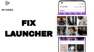 How To Fix And Solve Launcher On Mi Video App | Final Solution