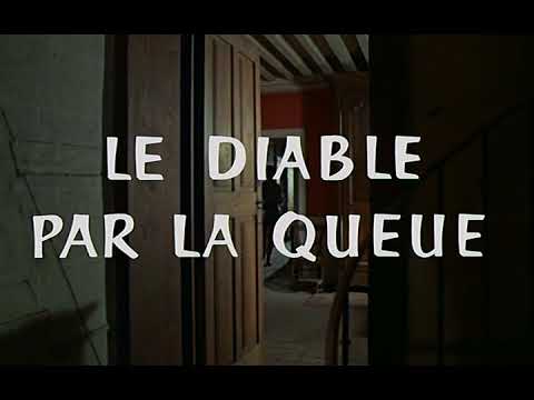 Le Diable par la queue