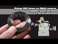 M42 adapters and some tips for using vintage lenses on digital cameras - Pete's Box Of Stuff