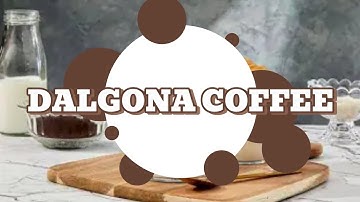 HOW TO MAKE DALGONA COFFEE (Procedure Text)
