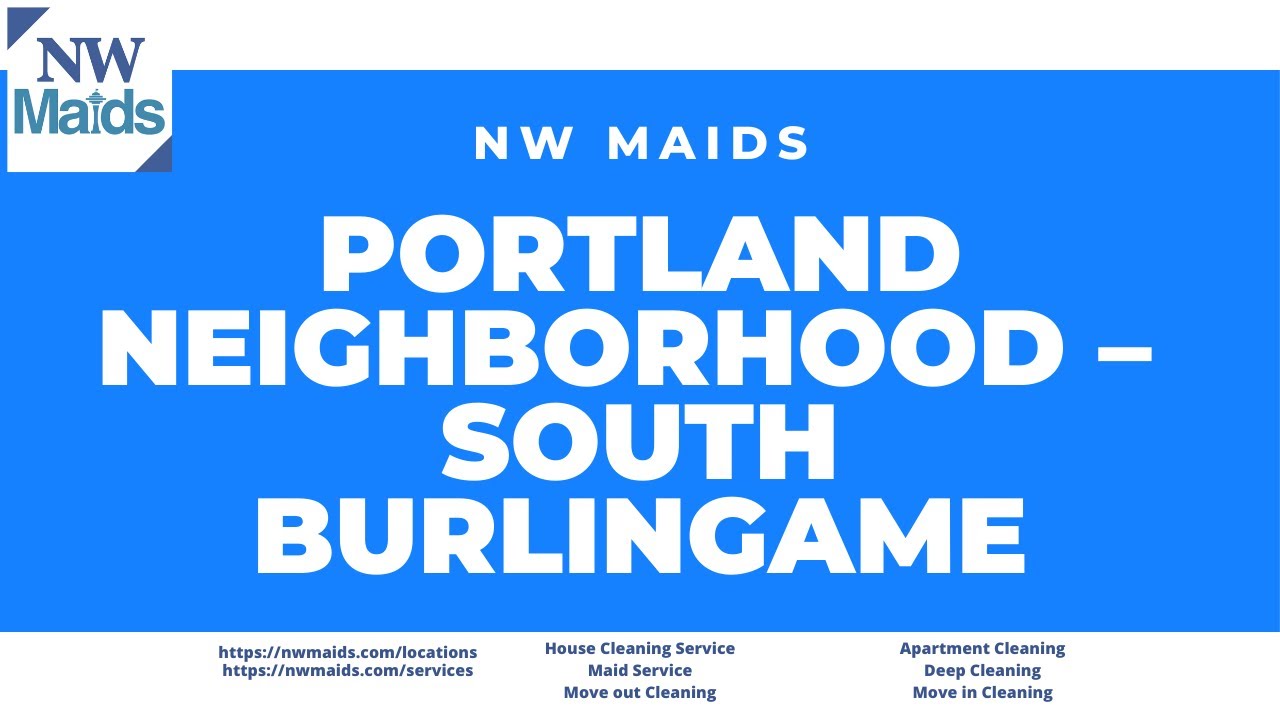 NW Maids House Cleaning Service Portland Neighborhood South