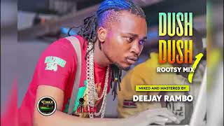 Dj Rambo  Dush dush reggea rootsy