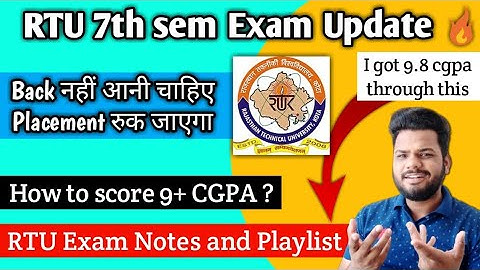RTU 7th sem Exam date🔥? | How to score 9 CGPA in final year 😱| RTU latest update today