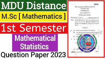 Mdu M.Sc Distance Mathematical Statistics 1st semester Question Paper 2023 | Mdu Msc Question Paper