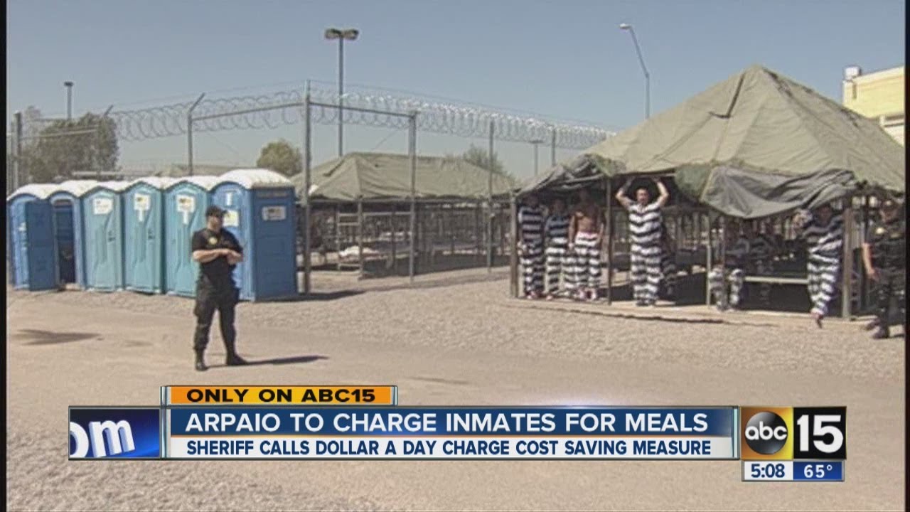 Arpaio to charge inmates for meals?
