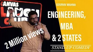 Engineering, MBA & 2 States | Stand-up Comedy by Gourav Mahna