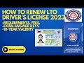 How to renew lto drivers license  drivers license renewal 10 years validity