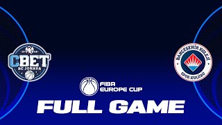 Jonava CBet v Bahcesehir College  | Full Basketball Game | FIBA Europe Cup 2023