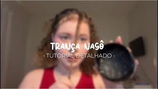 Trança Nagô Tutorial Detalhado 