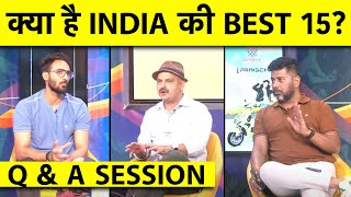 🔴LIVE Q & A: T20 WORLD CUP SQUAD, कौन CONFIRM किस पर SUSPENSE, किस की होगी SURPRISE ENTRY screenshot 3