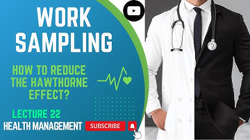 How to Boost Productivity with Work Sampling: A Step-by-Step Guide | Lecture 22 #management