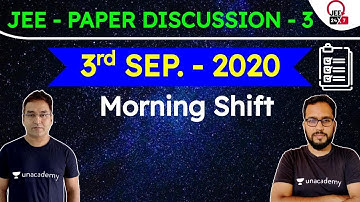 JEE Mains 2020: Paper Discussion - 3 | JEE Physics | JEE Chemistry | JEE 24x7
