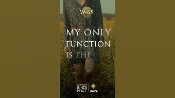 💫Workbook Lesson 65: My only function is the one God gave me. #acourseinmiracles #acim #innerpeace