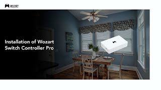 Installation of Wozart Switch Controller Pro (3 On/off and a Fan with Speed Control)