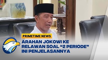 Jokowi Respons Soal Isu "Prabowo-Gibran 2 Periode" ke Relawan - [Primetime News]