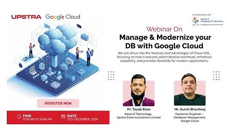 Manage & Modernize your DB with Google Cloud  (12 Dec, 2024)