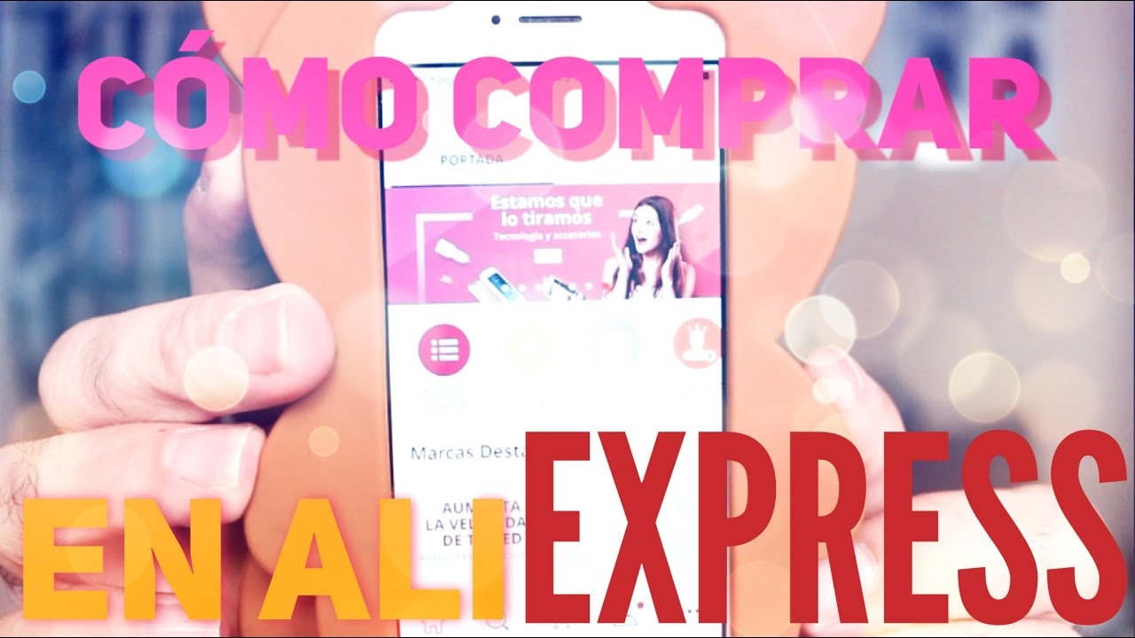 TUTORIAL: Cómo comprar en AliExpress - YouTube