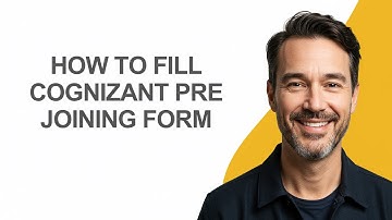 How to Fill Cognizant Pre Joining Form - KevinHowTo