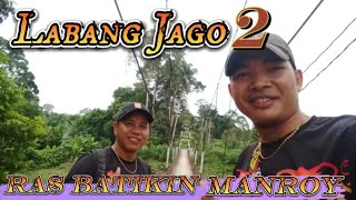 Labang Jago 2 Lagu Murut Terbaru Manroy & Rass Batikin