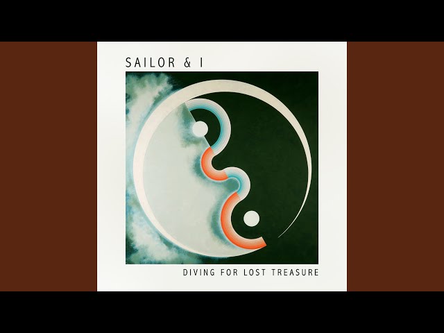 Sailor & I - Lost Youth