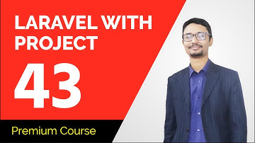 Laravel Tutorial Bangla | My First laravel website Part 43