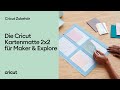 Wir stellen vor: Die Cricut Kartenmatte 2x2 für Maker & Explore