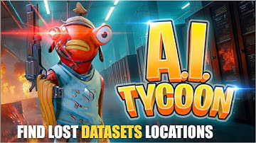 AI TYCOON MAP FORTNITE CREATIVE - FIND LOST DATASETS LOCATIONS
