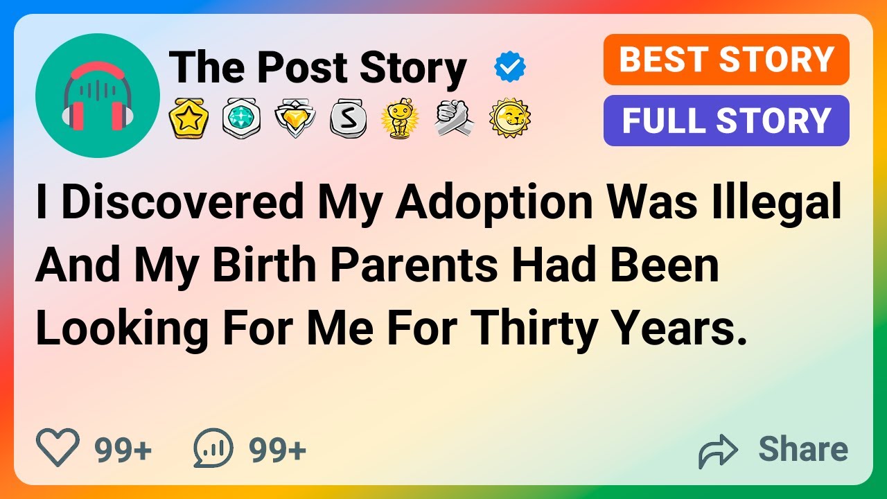 [FULL STORY] I Discovered My Adoption Was Illegal And My Birth Parents Had Been Looking For...