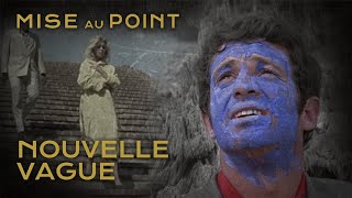 MISE AU POINT #03 : La Nouvelle Vague