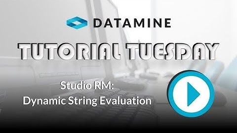Studio RM: Dynamic String Evaluation
