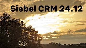 Siebel CRM 24.12 Update Summary - More Than This