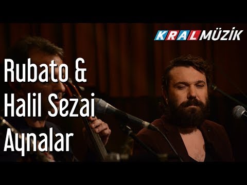 Aynalar - Rubato & Halil Sezai ft. Muammer Barut