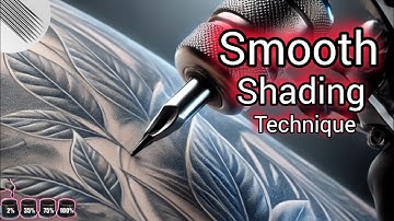 Tutorial Smooth Shading Techniques: Master Soft Tattoo Shading Like a Pro
