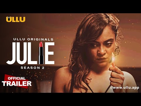 Julie | Season 2 |  ULLU Originals I Official Trailer I Releasing on 13th May