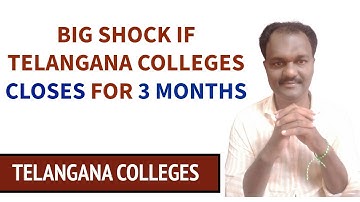 BIG SHOCK IF TELANGANA COLLEGES CLOSES FOR 3 MONTHS #jntuh