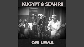 Ori Lewa feat Sean Rii