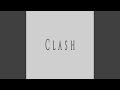 Clash (feat. Given)