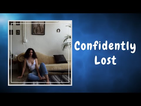 Sabrina Claudio - Confidently Lost (Lyrics)
