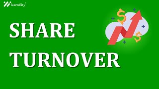 Share Turnover: Definition, What It Signals, Formula, and Example