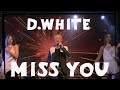 D.White - Miss you (Concert Video). Euro Dance, Best music of 80s and 90s, Modern Talking style 2022