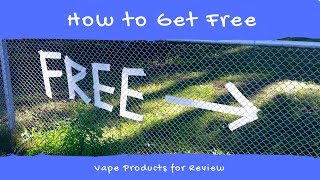 Where to Get Free Vape Products for Review