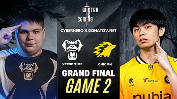 VERSO TIME vs ONIC PH GAME 2 CYBERHERO X DONATOV.NET GRAND FINAL | VRSO vs ONIC