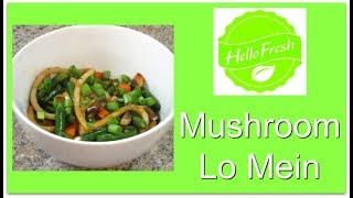 Hello Fresh Meal # 31 - Mushroom Lo Mein + Promo Code!