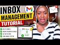 Overwhelmed by Emails? Learn Inbox Management Like A Pro (Full Tutorial)