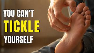 Why You Can't Tickle Yourself (It's Not What You Think)