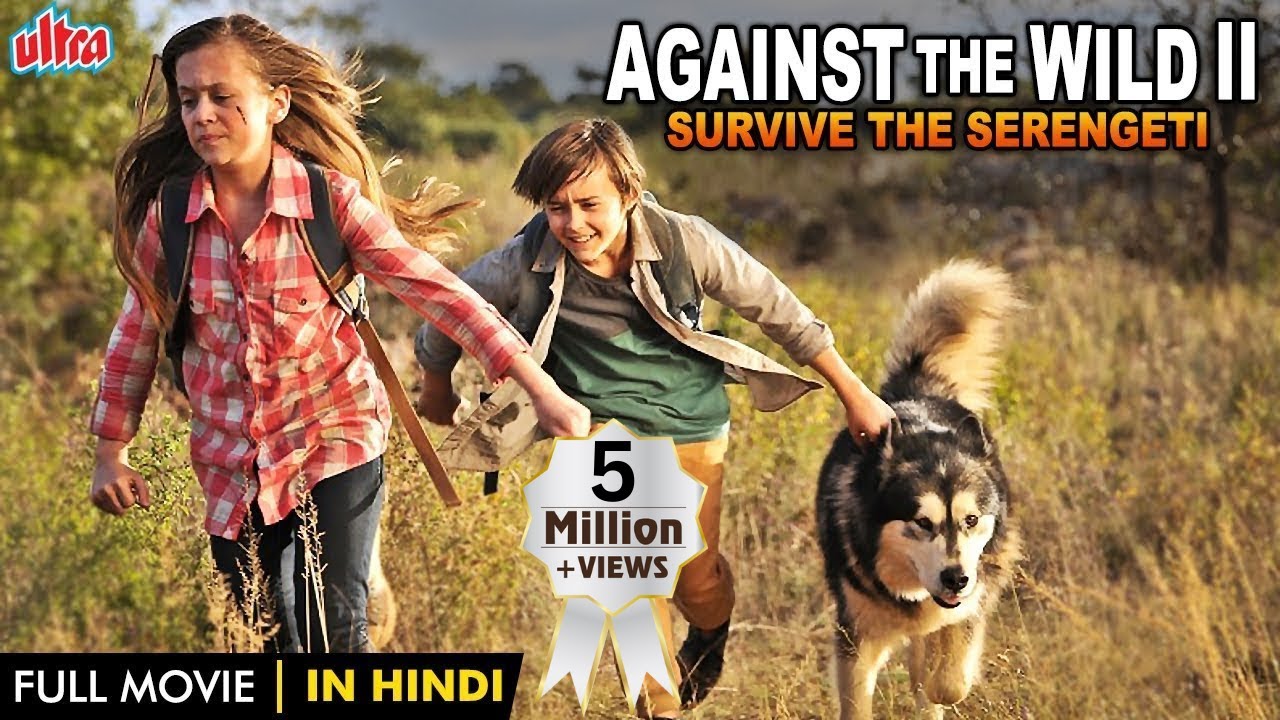 Against The Wild 2 Full Movie – In Hindi – New Released Hollywood Hindi Dubbed Adventure Movie