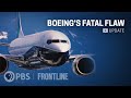 Boeing's Troubled 737 Max Plane | “Boeing’s Fatal Flaw" Update (full documentary) | FRONTLINE image