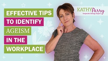How To Help Your Staff Identify Ageism | Ageism In The Workplace